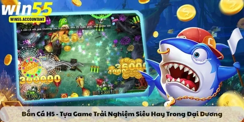 Bắn cá h5
