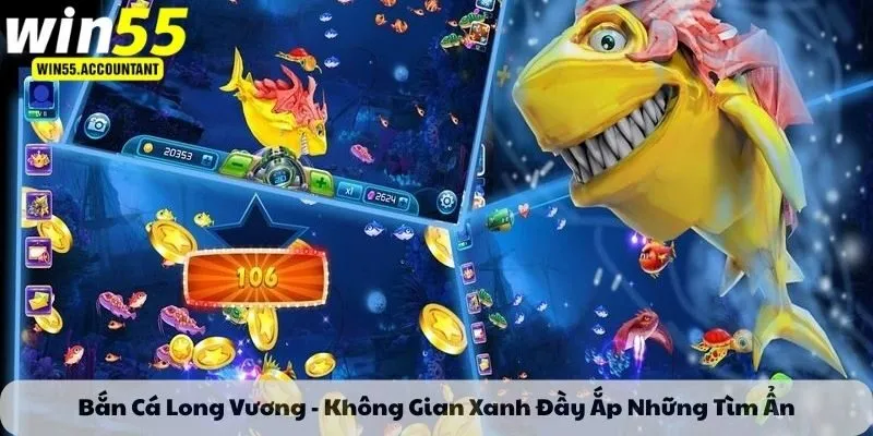 Bắn cá long vương