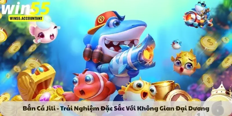 Bắn cá jili