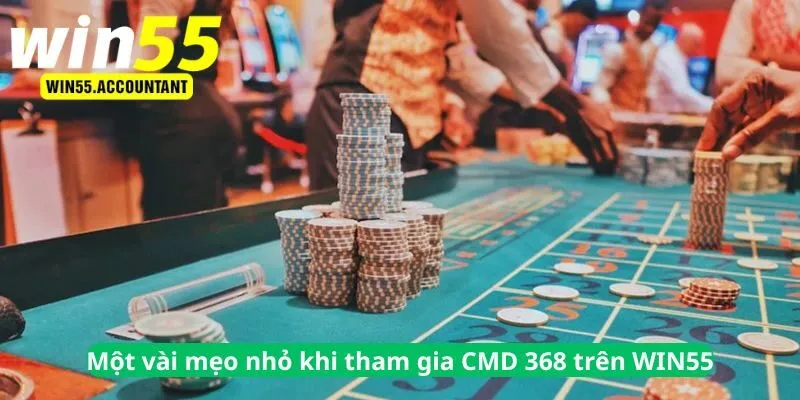 Một vài mẹo nhỏ khi tham gia CMD 368