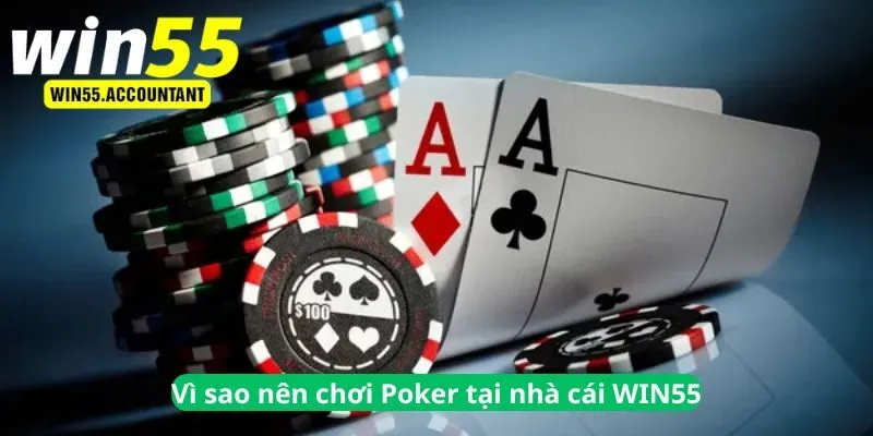 Vì sao nên chơi Poker tại nhà cái?